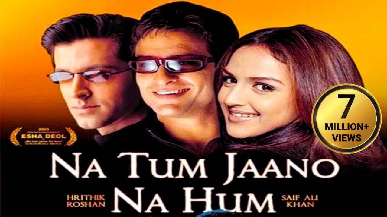 Na tum jaano na hum  full Hindi Movie  Hrithik Roshan  Isha Deol  Saif Ali Khan  SRE