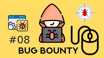 #08 10 Rules and Tips to Approach for Bug Hunting Success