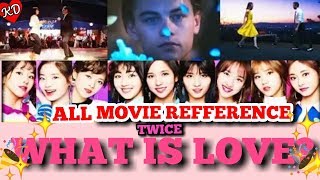 All Movie References Twice's What is Love Music Video