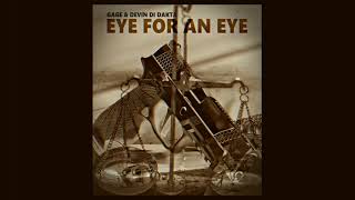 Gage, Devin Di Dakta - Eye For An Eye [Official Audio] CLEAN