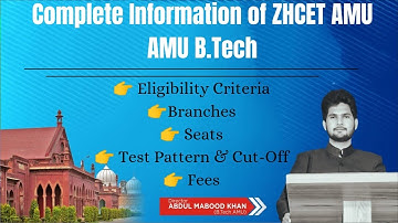 AMU B.Tech Complete Information | ZHCET AMU Complete Information | AMU B.Tech  Admission 2022-23