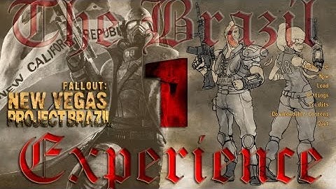 Project Brazil: A Fallout New Vegas Experience [Part 1 I