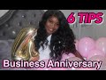 4TH YEAR OF BUSINESS !! MY TOP 6 TIPS