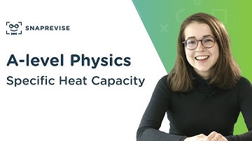 Specific Heat Capacity | A-level Physics | OCR, AQA, Edexcel