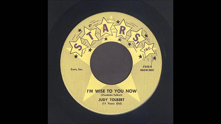 Judy Tolbert - I'm Wise To You Now - Rockabilly 45