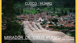 Mirador Cielo Punku | La puerta del Cielo HUARO | Cinematic Video