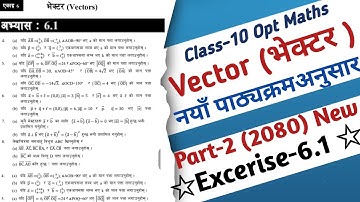 02 | Class-10 Optional Maths Vector | Chapter-6 | Exercises-6.1 Solution | See Vectors 2080 New SEE