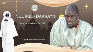 Khassida - NUURUD- DAARAYNI - Serigne Ibrahima GUEYE