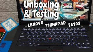 LENOVO ThinkPad T470s | Unboxing & Testing