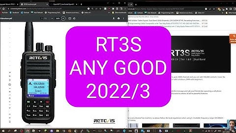 RETEVIS RT3S - Any good These days -120.000 Contacts ??