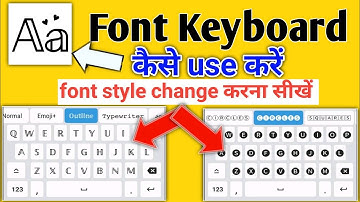 aa font app kaise use kare | keyboard style kaise change kare | Stylish fonts
