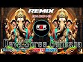 Deva Shree Ganesha Dj Remix | Ganpati bappa morya | Hindi dj song 2024 Edm Drop mix | DJ R2R Music