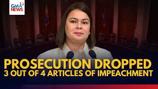 Details BREAKING - 3 out of 4 Articles of Impeachment vs. VP Sara dropped by the Prosecution | GMA News Guide