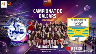 Campeonato de Baleares INFANTIL - CV PÒRTOL vs CV ALAIOR - 01/05/2026