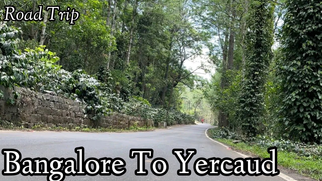 bike trip to yercaud from bangalore