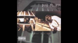 Jayo Felony. Take A Ride (Full Album)