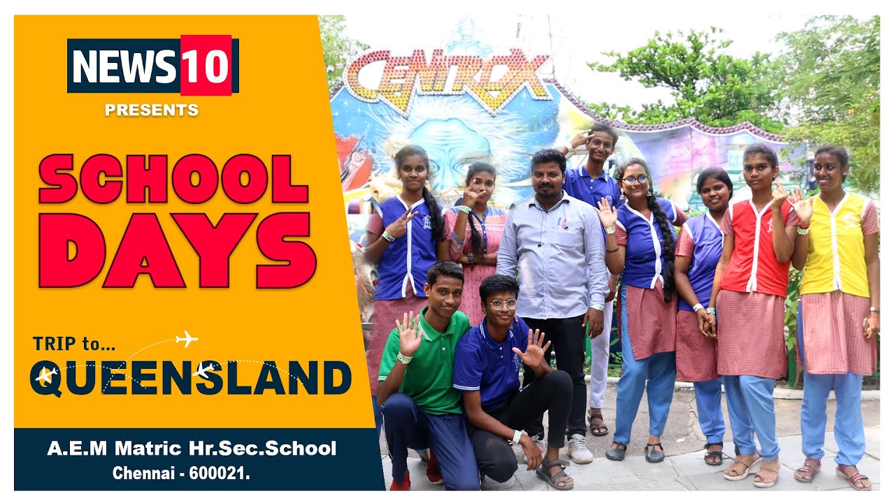 AEM Matric School Excursion Trip to Queensland March 2022, 7 Bus & 400 Students /School Days #News10