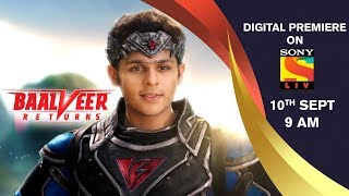 Baalveer Returns - Need For Another Baalveer - Watch It First Only On SonyLIV - 10th September, 9 AM