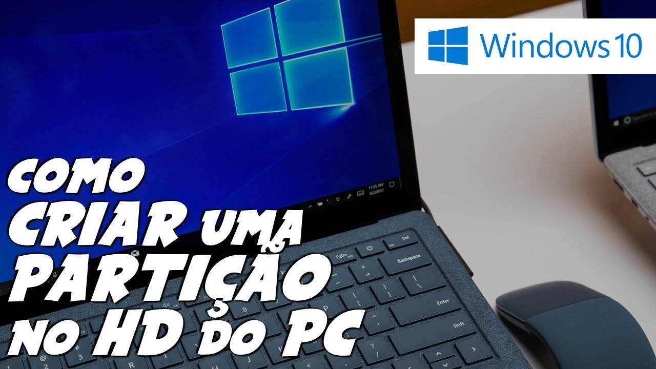 Como CRIAR PARTIÇÃO no HD de PC com WINDOWS 10 - YouTube