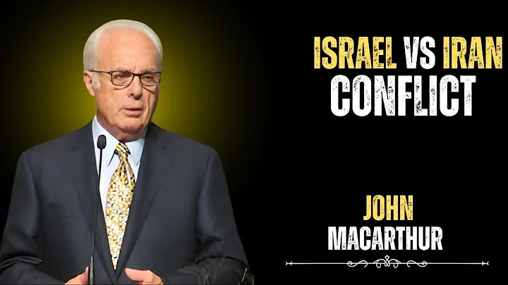 ISRAEL, IRAN AND THE EZEKIEL PROPHECY HAPPENING NOW || John MacArthur
