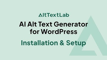 AI Alt Text Generator for Wordpress | Installation & Setup | AltTextLab