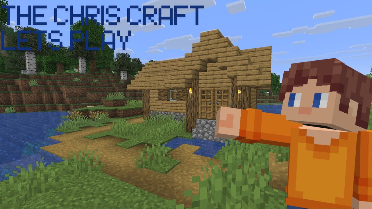 The Chris Craft Lets Play (Part 1)