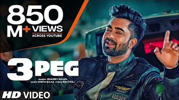 "3 Peg Sharry Mann" (Full Video) | Mista Baaz | Parmish Verma | Ravi Raj | Latest Punjabi Songs 2016