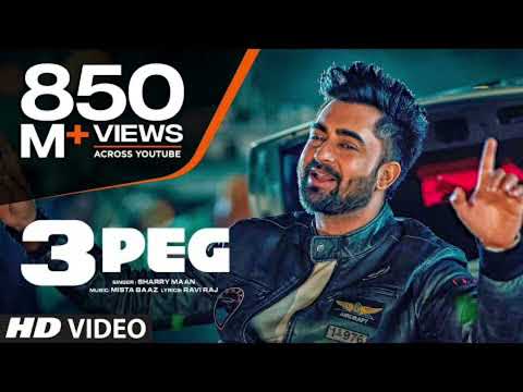 "3 Peg Sharry Mann" (Full Video) | Mista Baaz | Parmish Verma | Ravi Raj | Latest Punjabi Songs 2016