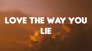 Eminem - Love The Way You Lie (Lyrics Mix) ft. Rihanna