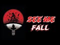 Uchiha AMV See Me Fall Uchiha AMV See Me Fall