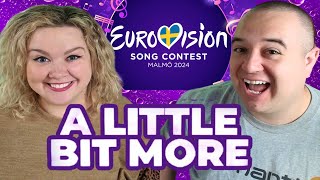 Eurovision 2024: A Little Bit More... REACTION