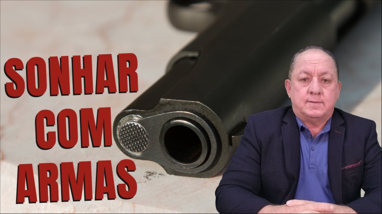 O QUE SIGNIFICA SONHAR COM ARMA - YouTube