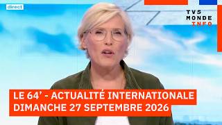 Le 64 - Lactualité Internationale Du Dimanche 27 Septembre 2026 Tv5Monde