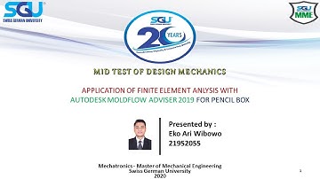 Application of Finite Element Analysis with Autodesk Moldflow Adviser 2019 for Pencil Box