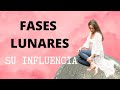 🌕 FASES DE LA LUNA Y SU INFLUENCIA sobre las PERSONAS 🌙 I Itziar Psicóloga