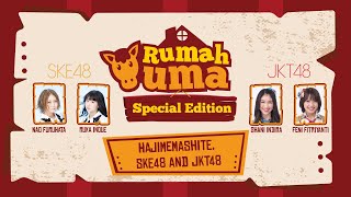 【JAPAN EXPO MALAYSIA 2020 GOES VIRTUAL直前！特別企画】：「はじめまして SKE48 & JKT48」（井上 & 古畑 / Feni & Shani）