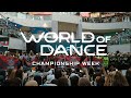World of Dance Championship Week 2022