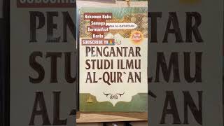 Rekomendasi Buku PENGANTAR STUDI ILMU AL-QUR'AN