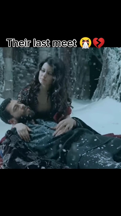 Sultan Ahmet & Kosem sultan first meet X last meet 🤧💔😭 #kosem #sultanahmet #kosemsultan