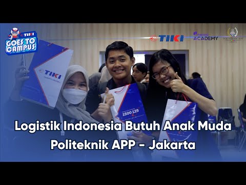 TIKI GOES TO CAMPUS X NARASI - POLITEKNIK APP JAKARTA #LogistikTIKIIndonesiaButuhAnakMuda