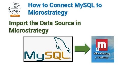 How to Connect MySQL to Microstrategy! How to import the Data Source in Microstrategy