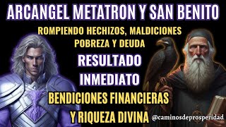 CONFÍA🌟ARCANGEL METATRON Y SAN BENITO🙏RECIBE BENDICIONES FINANCIERAS Y RIQUEZA DIVINA✨ESTA NOCHE💸💰🧲