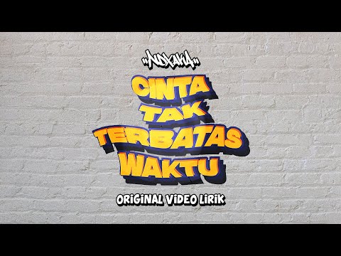 NDX A.K.A - Cinta Tak Terbatas Waktu