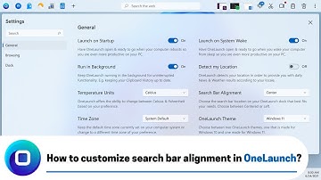 How to customize the search bar alignment on your OneLaunch Dock? (2022 Edition)
