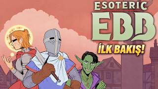 Esoteric Ebb İlk Bakış! Bu Oyun Çok Farklı Görünüyor