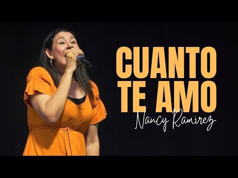 Nancy Ramirez - Cuanto Te Amo