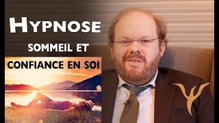 Séance d'hypnose (sommeil et confiance en soi / estime de soi )