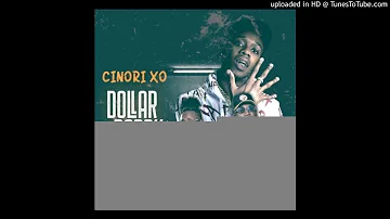 Cinori XO ft. Dope Boys – Dollar Daddy (Prod By Iqon Beats)