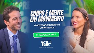 Capa do episódio CORPO E MENTE EM MOVIMENTO: A ADVOCACIA TAMBÉM É PERFORMANCE | Eurico Duarte no IEPREV Talk