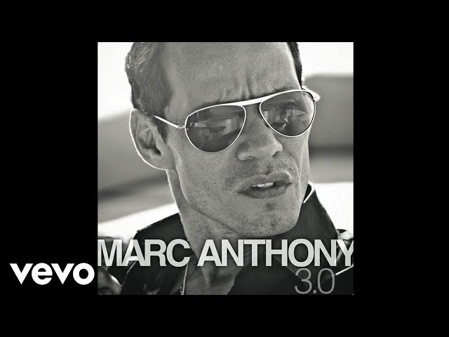 Marc Anthony - La Copa Rota